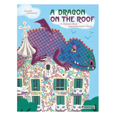 Dragon on the Roof - Alix, Cecile