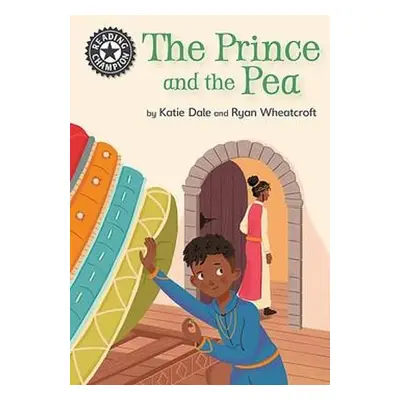 Reading Champion: The Prince and the Pea - Dale, Katie