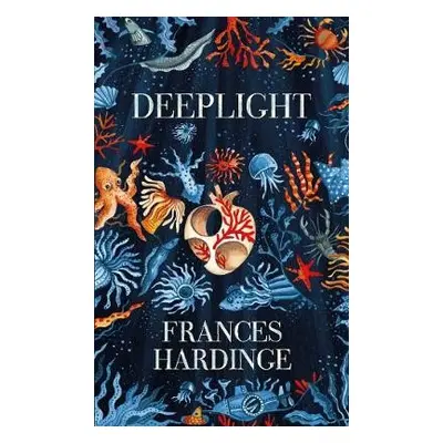 Deeplight - Hardinge, Frances