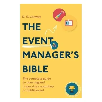 Event Manager's Bible 3rd Edition - Conway, D.G.