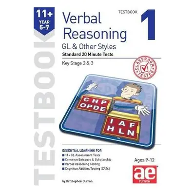 11+ Verbal Reasoning Year 5-7 GL a Other Styles Testbook 1 - Curran, Stephen C.