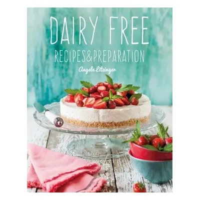 Dairy Free - Litzinger, Angela