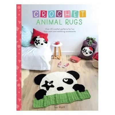 Crochet Animal Rugs - Rott, IRA (Author)