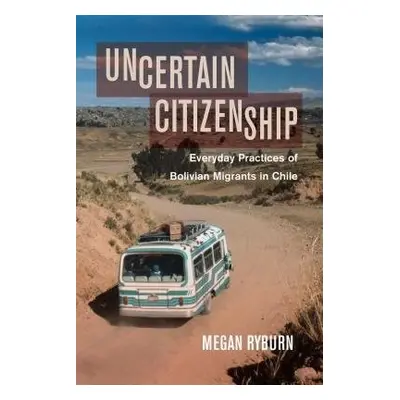 Uncertain Citizenship - Ryburn, Megan