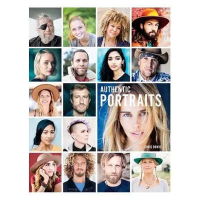 Authentic Portraits - Orwig, Chris