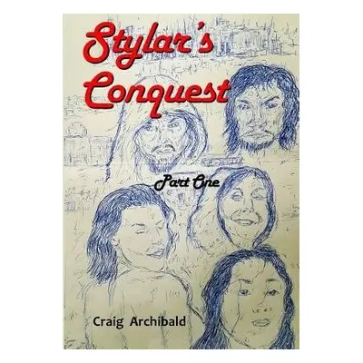 Stylars Conquest - Archibald, Craig