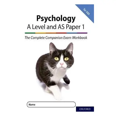 Complete Companions for AQA Fourth Edition: 16-18: AQA Psychology A Level: Year 1 and AS Paper 1