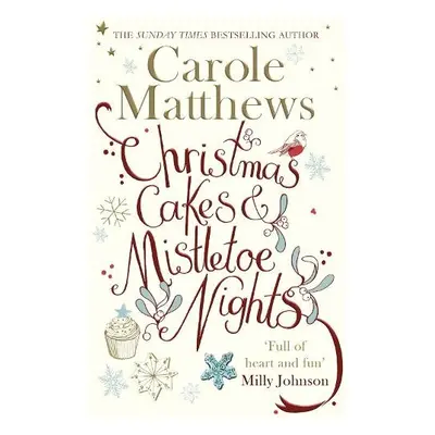 Christmas Cakes and Mistletoe Nights - Matthews, Carole