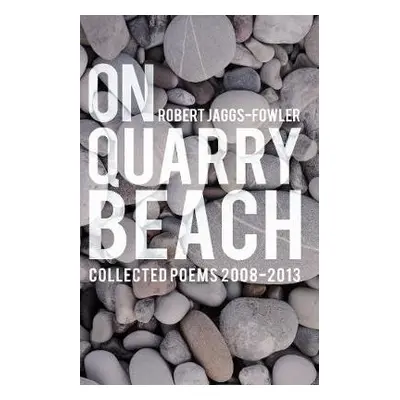 On Quarry Beach - Jaggs-Fowler, Robert