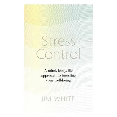 Stress Control - White, Jim