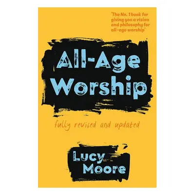 All-Age Worship - Moore, Lucy