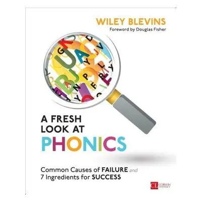 Fresh Look at Phonics, Grades K-2 - Blevins, Wiley