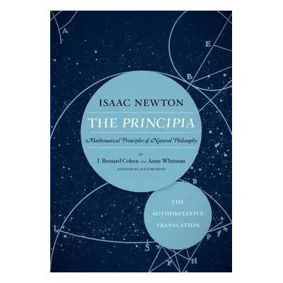 Principia: The Authoritative Translation - Newton, Sir Isaac