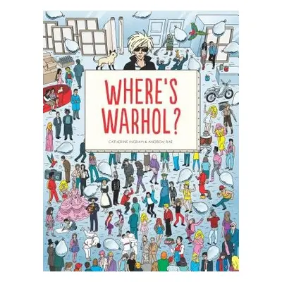 Where's Warhol? - Ingram, Catherine