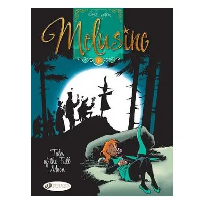 Melusine Vol.5: Tales of the Full Moon - Gilson