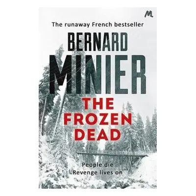 Frozen Dead - Minier, Bernard