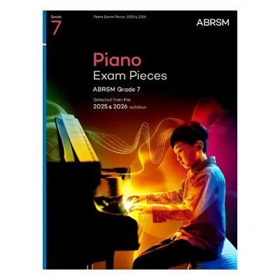 Piano Exam Pieces 2025 a 2026, ABRSM Grade 7 - ABRSM