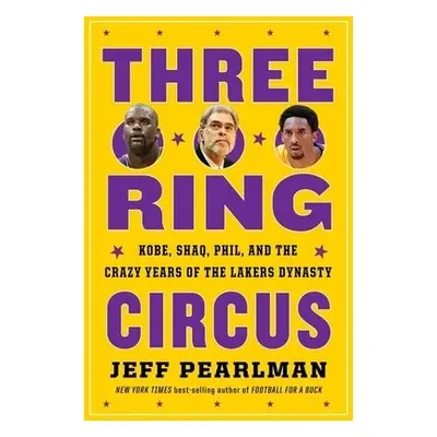 Three-Ring Circus - Pearlman, Jeff