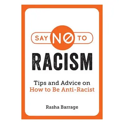 Say No to Racism - Barrage, Rasha