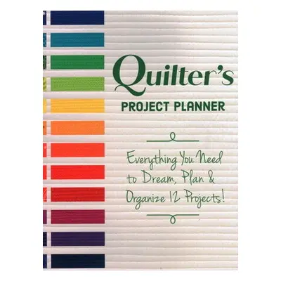 Quilter's Project Planner - La Honta, Betsy a Graham, Kerry