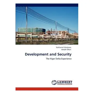 Development and Security - Umukoro, Nathaniel a Okon, Joseph