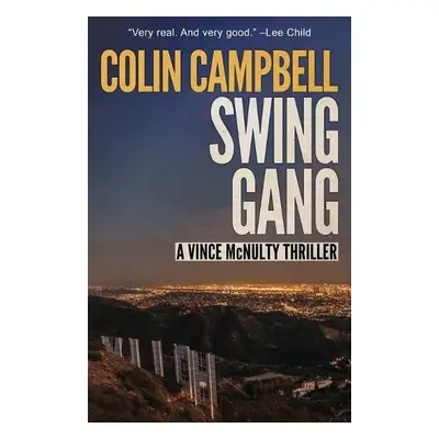 Swing Gang - Campbell, Colin