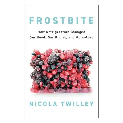 Frostbite - Twilley, Nicola