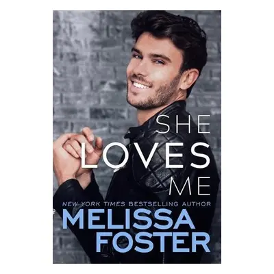 She Loves Me - Foster, Melissa