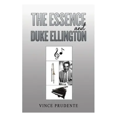 Essence and Duke Ellington - Prudente, Vince