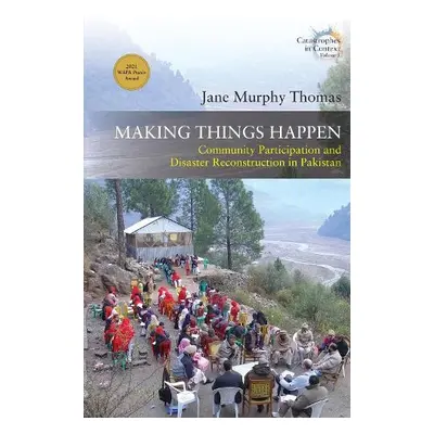 Making Things Happen - Thomas, Jane Murphy