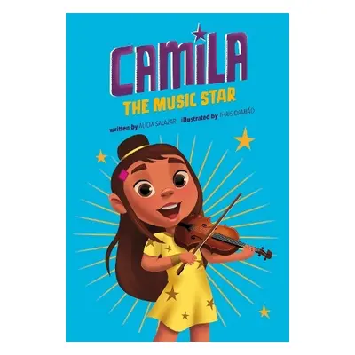 Camila the Music Star - Salazar, Alicia