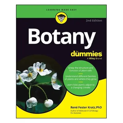 Botany For Dummies, 2nd Edition - Fester Kratz, Rene (Everett Community College a University of