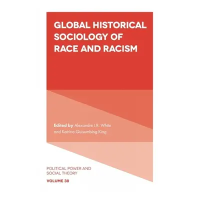 Global Historical Sociology of Race and Racism