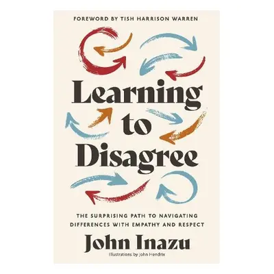 Learning to Disagree - Inazu, John