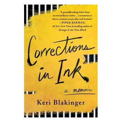 Corrections in Ink - Blakinger, Keri