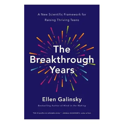 Breakthrough Years - Galinsky, Ellen