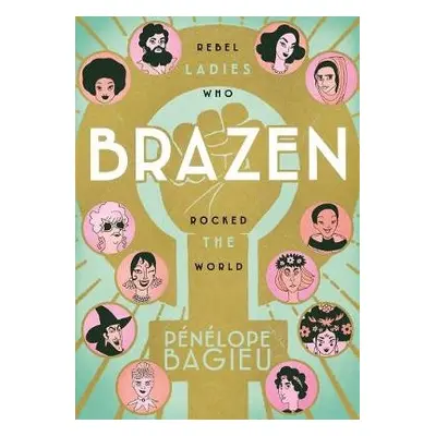 Brazen - Bagieu, Penelope