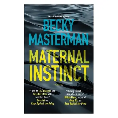 Maternal Instinct - Masterman, Becky