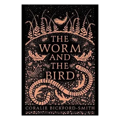 Worm and the Bird - Bickford-Smith, Coralie