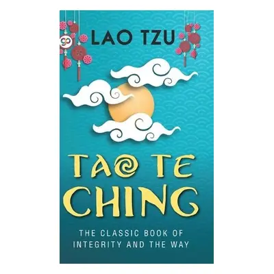 Tao Te Ching (Hardcover Library Edition) - Tzu, Lao a Press, General