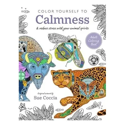 Color Yourself to Calmness - Coccia, Sue