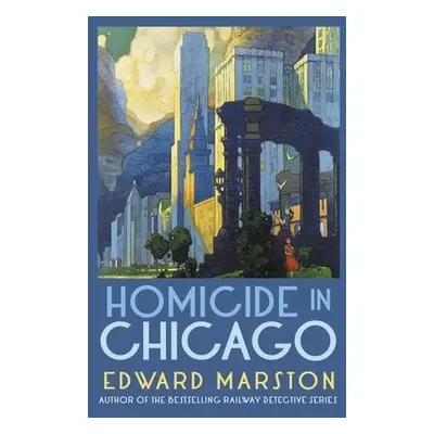 Homicide in Chicago - Marston, Edward