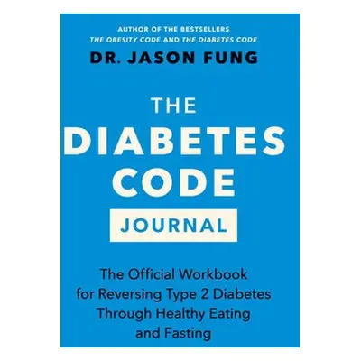 Diabetes Code Journal - Fung, Dr. Jason