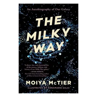 The Milky Way - McTier, Moiya