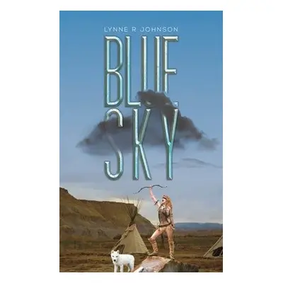 Blue Sky - Johnson, Lynne R