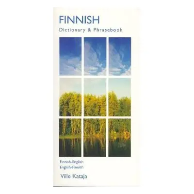 Finnish-English/English-Finnish Dictionary a Phrasebook - Kataja, Ville