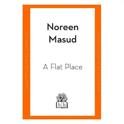 Flat Place - Masud, Noreen