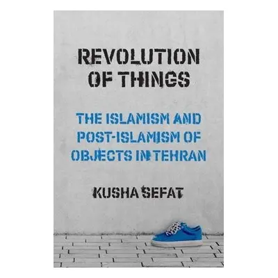 Revolution of Things - Sefat, Kusha