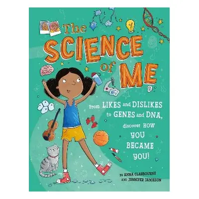 Science of Me - Claybourne, Anna