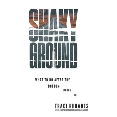 Shaky Ground - Rhoades, Traci